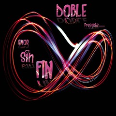 Doble - Amor Sin Fin