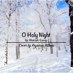 Mariah Carey - O Holy Night (Cover)