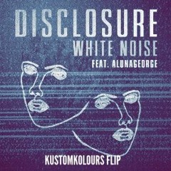 Disclosure ft. AlunaGeorge - White Noise (MNEK Acapella)[KUSTOMKOLURS Quick Flip]