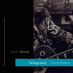Telegrama - Zeca Balero