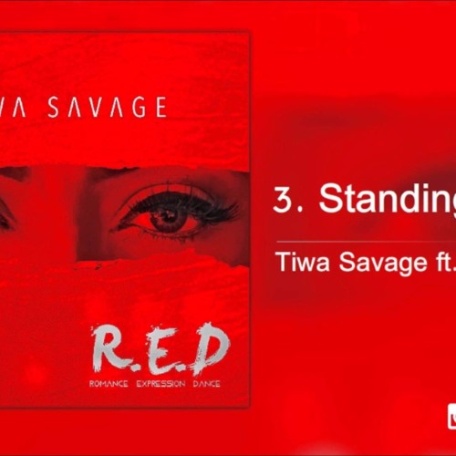 Tiwa - Savage - Ft. - Olamide   Standing - Ovation