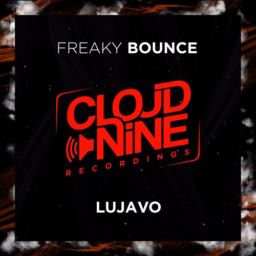 LUJAVO - Freaky Bounce [OUT NOW]