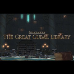 FF14 グブラ図書館 私的イメージ曲