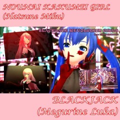 Miku ft. Luka - Blackjack Revolution Girls