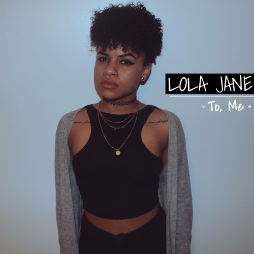 Lola Jane - To, Me (Acoustic)