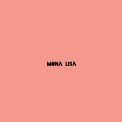 Mona Lisa (Prod By Smokeygotbeatz)