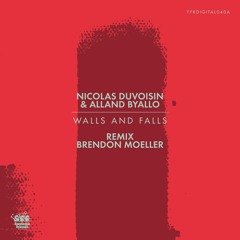 Nicolas Duvoisin & Alland Byallo - Walls And Falls (Original)