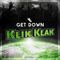 Klik Klak - Get Down (Original Mix)| TGR Music