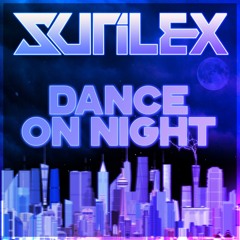DANCE ON NIGHT (FREE DOWNLOAD)