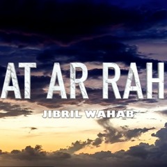 Surat Ar Rahman Jibril Wahab