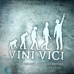 Vini Vici - The Tribe (RollinG, Dj Mandraks Bootleg)FREE DOWNLOAD