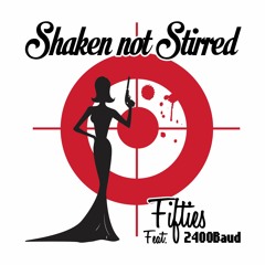Shaken Not Stirred - The Bond Tape