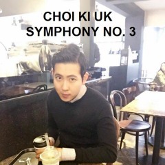 Choi Ki Uk Symphony No. 3 4th Mov. allegro energico (최기욱 제3번 교향곡 4악장)