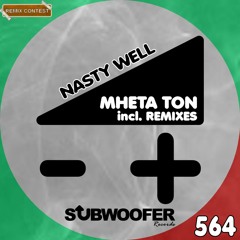 [SUB564] MheTa Ton - Nasty Well (Otin Remix)