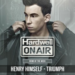 Henry Himself - Triumph (Original Mix) **Premiered by Hardwell**