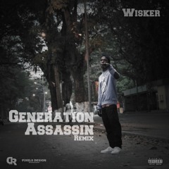 Wisker - Generation Assassin Remix