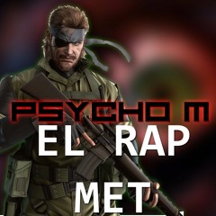 Psyco M - El Rap Met