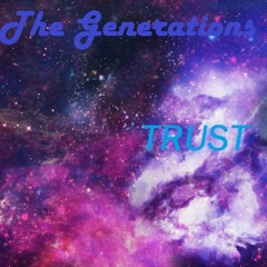 The Generations- Gravity's Holding Us Down