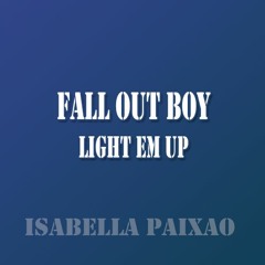Fall out boy - Light em up GUITAR COVER