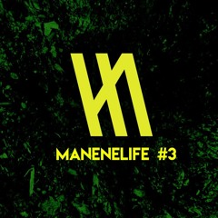 MANENE LIFE Mix #3