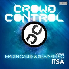 Martin Garrix And Sleazy Stereo - ITSA