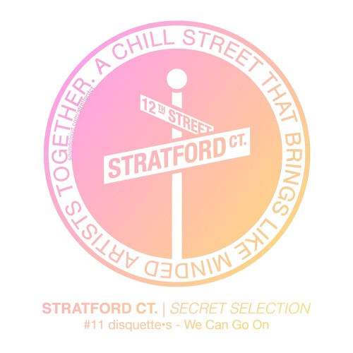 disquette•s - We Can Go On [Secret Selection]