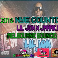 2016 NYE Countdown- Lil Jon X JMark.p (melbourne Bounce)dirty demo