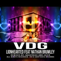 VDG - Lionhearted Feat. Nathan Brumley (BassTrixx Remix)