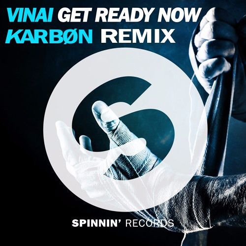 VINAI - Get Ready Now (KARBØN Remix)
