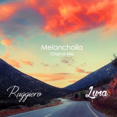 Lura & Ruggiero - Melancholia (Original Mix)