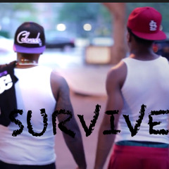 Survive FT BENNIE BADASS