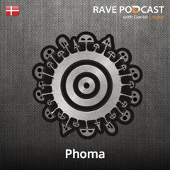 Rave Podcast 038 with Phoma (July 2013)