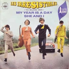 Les Irresistibles My Year Is A Day 1968
