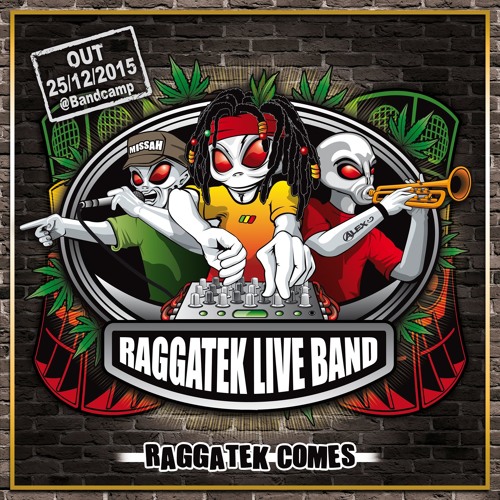 Raggatek Live Band "Raggatek Comes" Full Album