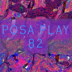 La POSA/PLAY n°82