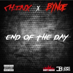 Bynoe - End Of The Day Feat. Chinx