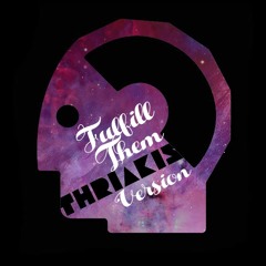 Shiva - Fulfill Them (Thriakis Dub Destroyer Version)