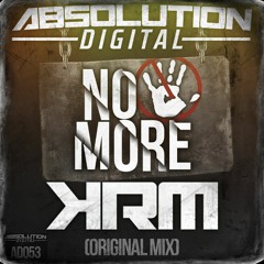 KRM - No More  **OUT NOW**