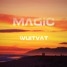 MAGIC (Original Mix)