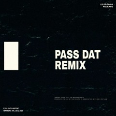 The Weeknd - Pass Dat Remix