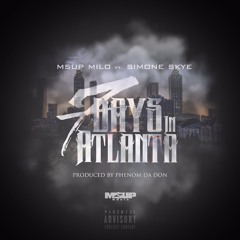 7 DAYS IN ATLANTA (DIRTY)