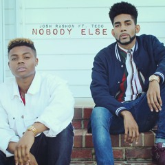 Nobody Else ft. TEDO