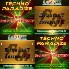 LaBil[l]: The 1st Anniversary of MIDNIGHT EXPRESS FM / The 3rd Anniversary of TECHNO-PARADIZE
