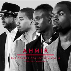 MIrrors (AHMIR R&B Group cover) - Japan Exclusive