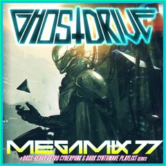 Ghostdrive megamix 77