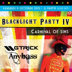 20151009 Anybass GTrick - Blacklight Party Carnival Of Sins P2