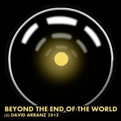 Beyond the end of the World by David Arranz 2013