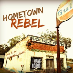Hometown Rebel