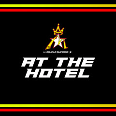 At The Hotel