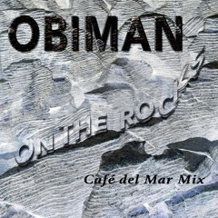 ACC13 : Obiman - On The Rocks (Café del Mar Mix)